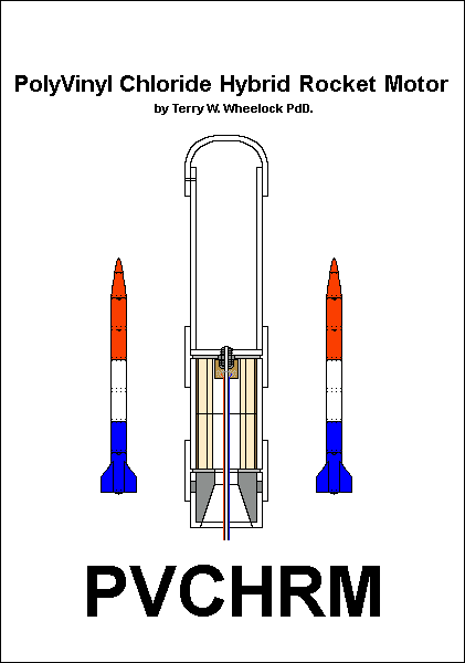 PVCHRM -PolyVinyl Chloride Hybrid Rocket Motor