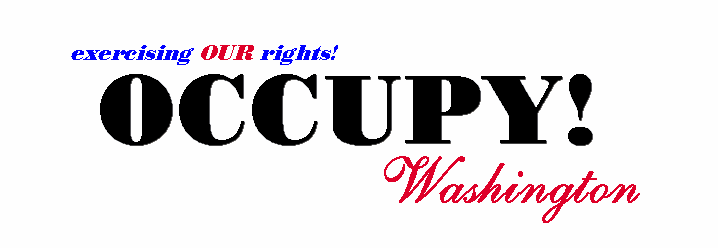 Occupy Washington - It's our Right!